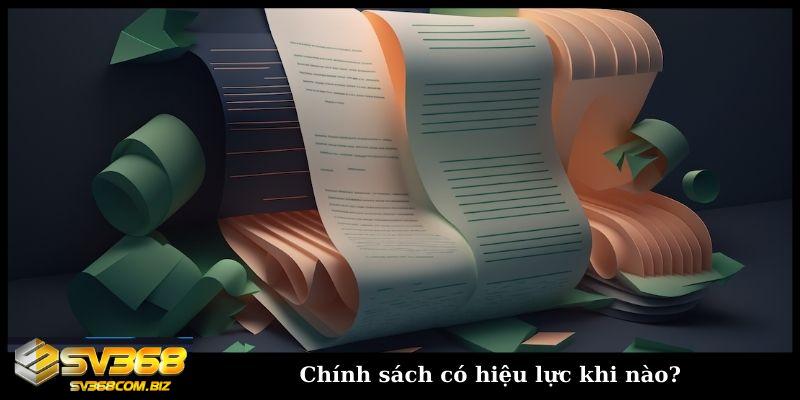 Chinh sach co hieu luc khi nao